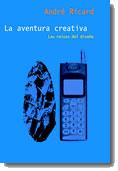 AVENTURA CREATIVA, LA | 9788434412088 | RICARD,ANDRE | Llibreria Aqualata | Comprar llibres en català i castellà online | Comprar llibres Igualada