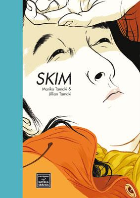 SKIM | 9788478338603 | TAMAKI, MARIKO / TAMAKI, JILLIAN | Llibreria Aqualata | Comprar llibres en català i castellà online | Comprar llibres Igualada
