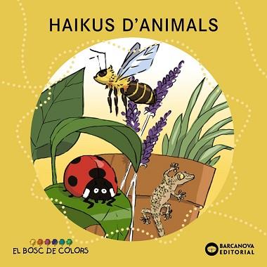 HAIKUS D'ANIMALS | 9788448947835 | BALDÓ, ESTEL / GIL, ROSA / SOLIVA, MARIA | Llibreria Aqualata | Comprar llibres en català i castellà online | Comprar llibres Igualada