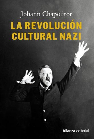 REVOLUCIÓN CULTURAL NAZI, LA | 9788491812425 | CHAPOUTOT, JOHANN | Llibreria Aqualata | Comprar llibres en català i castellà online | Comprar llibres Igualada