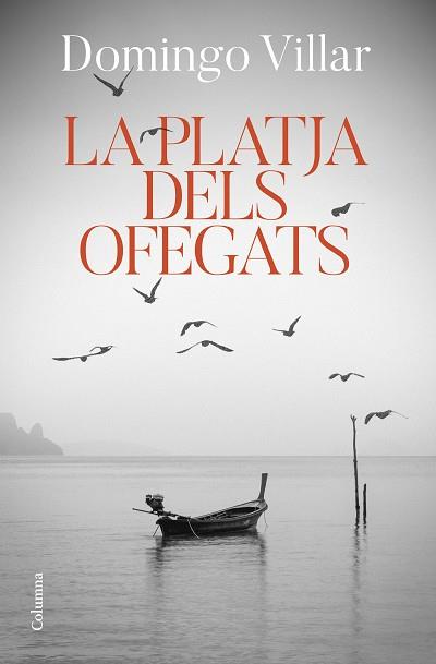 PLATJA DELS OFEGATS, LA | 9788466429085 | VILLAR, DOMINGO | Llibreria Aqualata | Comprar llibres en català i castellà online | Comprar llibres Igualada