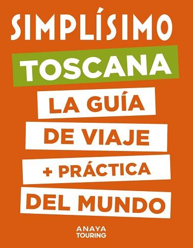 TOSCANA (SIMPLÍSIMO) ED.2020 | 9788491583004 | HACHETTE TOURISME | Llibreria Aqualata | Comprar llibres en català i castellà online | Comprar llibres Igualada