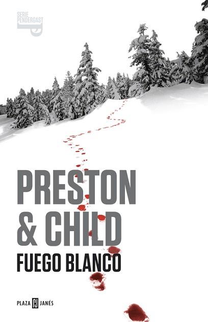 FUEGO BLANCO (SERIE PENDERGAST 13) | 9788401342042 | PRESTON, DOUGLAS / CHILD, LINCOLN | Llibreria Aqualata | Comprar llibres en català i castellà online | Comprar llibres Igualada
