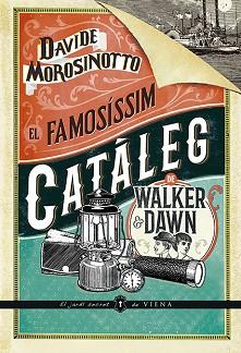 FAMOSÍSSIM CATÀLEG DE WALKER & DAWN, EL | 9788417998608 | MOROSINOTTO, DAVIDE | Llibreria Aqualata | Comprar llibres en català i castellà online | Comprar llibres Igualada