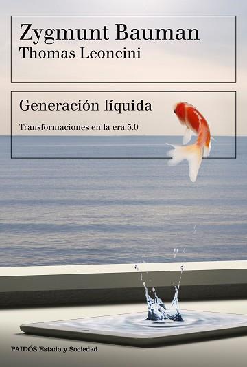 GENERACIÓN LÍQUIDA | 9788449334108 | BAUMAN, ZYGMUNT / LEONCINI, THOMAS | Llibreria Aqualata | Comprar llibres en català i castellà online | Comprar llibres Igualada