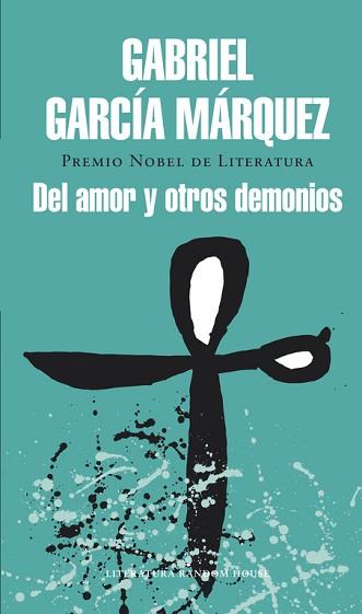 AMOR Y OTROS DEMONIOS, DEL | 9788439729228 | GARCIA MARQUEZ, GABRIEL | Llibreria Aqualata | Comprar libros en catalán y castellano online | Comprar libros Igualada
