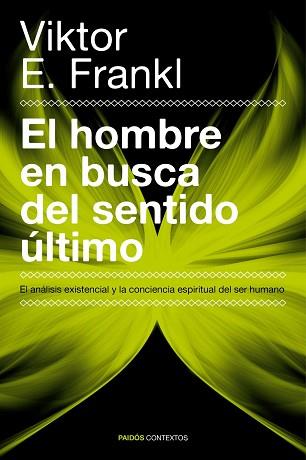 HOMBRE EN BUSCA DEL SENTIDO ÚLTIMO, EL | 9788449326660 | FRANKL, VIKTOR E. | Llibreria Aqualata | Comprar llibres en català i castellà online | Comprar llibres Igualada