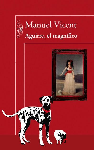 AGUIRRE, EL MAGNIFICO | 9788420406299 | VICENT, MANUEL | Llibreria Aqualata | Comprar llibres en català i castellà online | Comprar llibres Igualada