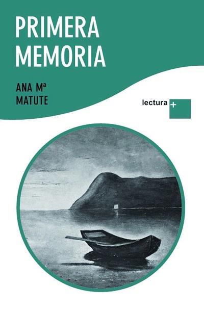 PRIMERA MEMORIA (LECTURA +) | 9788423342648 | MATUTE, ANA MARÍA | Llibreria Aqualata | Comprar llibres en català i castellà online | Comprar llibres Igualada