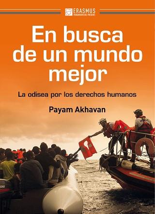 EN BUSCA DE UN MUNDO MEJOR | 9788415462699 | AKHAVAN, PAYAM | Llibreria Aqualata | Comprar llibres en català i castellà online | Comprar llibres Igualada