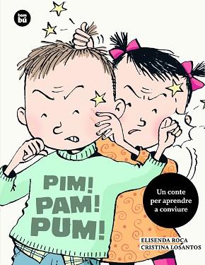 PIM! PAM! PUM! | 9788483433676 | ROCA, ELISENDA / LOSANTOS, CRISTINA | Llibreria Aqualata | Comprar llibres en català i castellà online | Comprar llibres Igualada