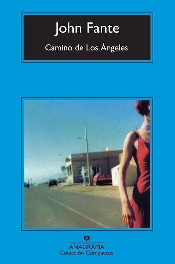 CAMINO DE LOS ANGELES (COMPACTOS 470) | 9788433973269 | FANTE, JOHN | Llibreria Aqualata | Comprar llibres en català i castellà online | Comprar llibres Igualada