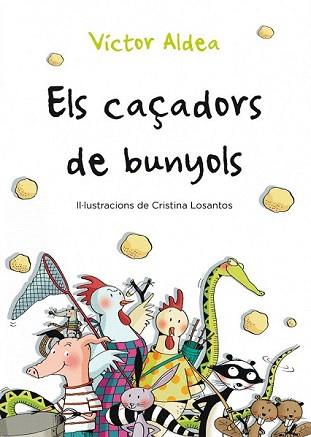 CAÇADORS DE BUNYOLS, ELS | 9788490570029 | ALDEA, VÍCTOR | Llibreria Aqualata | Comprar llibres en català i castellà online | Comprar llibres Igualada