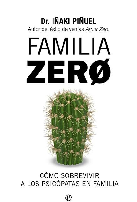 FAMILIA ZERO | 9788491648321 | PIÑUEL, IÑAKI | Llibreria Aqualata | Comprar llibres en català i castellà online | Comprar llibres Igualada