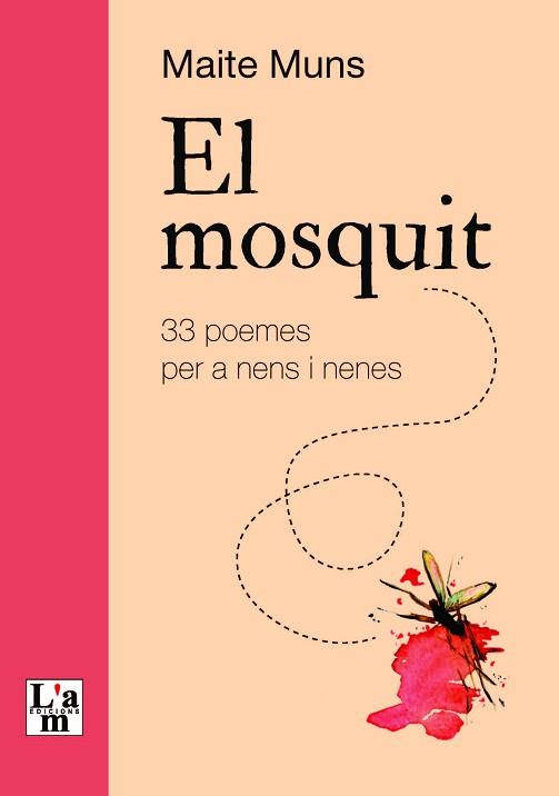MOSQUIT, EL | 9788412392333 | MUNS CABOT, MARIA TERESA | Llibreria Aqualata | Comprar libros en catalán y castellano online | Comprar libros Igualada