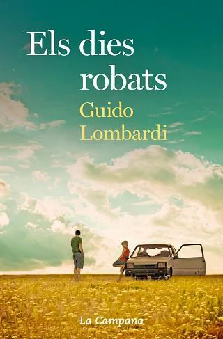 DIES ROBATS, ELS | 9788416863723 | LOMBARDI, GUIDO | Llibreria Aqualata | Comprar llibres en català i castellà online | Comprar llibres Igualada