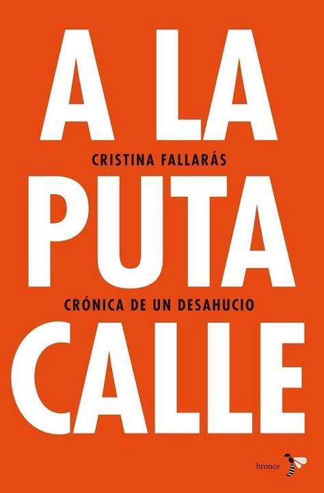 A LA PUTA CALLE | 9788484531746 | FALLARÁS, CRISTINA  | Llibreria Aqualata | Comprar libros en catalán y castellano online | Comprar libros Igualada