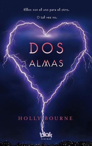 DOS ALMAS | 9788415579182 | BOURNE, HOLLY | Llibreria Aqualata | Comprar llibres en català i castellà online | Comprar llibres Igualada