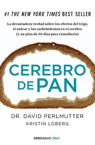 CEREBRO DE PAN | 9788466334686 | PERLMUTTER, DAVID / LOBERG, KRISTIN | Llibreria Aqualata | Comprar llibres en català i castellà online | Comprar llibres Igualada