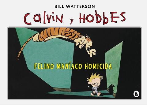 SÚPER CALVIN Y HOBBES 3. FELINO MANÍACO HOMICIDA | 9788402422347 | WATTERSON, BILL | Llibreria Aqualata | Comprar llibres en català i castellà online | Comprar llibres Igualada