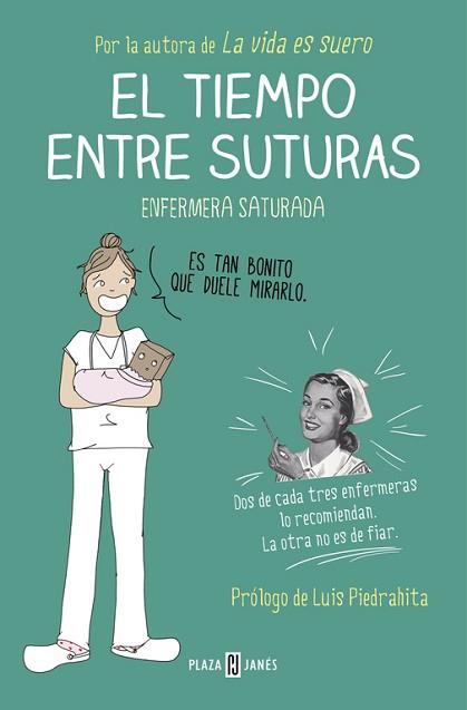 TIEMPO ENTRE SUTURAS, EL | 9788401015878 | ENFERMERA SATURADA | Llibreria Aqualata | Comprar llibres en català i castellà online | Comprar llibres Igualada