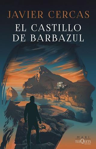 CASTILLO DE BARBAZUL, EL | 9788411072694 | CERCAS, JAVIER | Llibreria Aqualata | Comprar llibres en català i castellà online | Comprar llibres Igualada