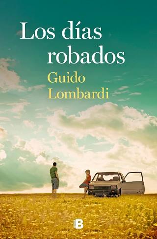 DÍAS ROBADOS, LOS | 9788466668422 | LOMBARDI, GUIDO | Llibreria Aqualata | Comprar llibres en català i castellà online | Comprar llibres Igualada