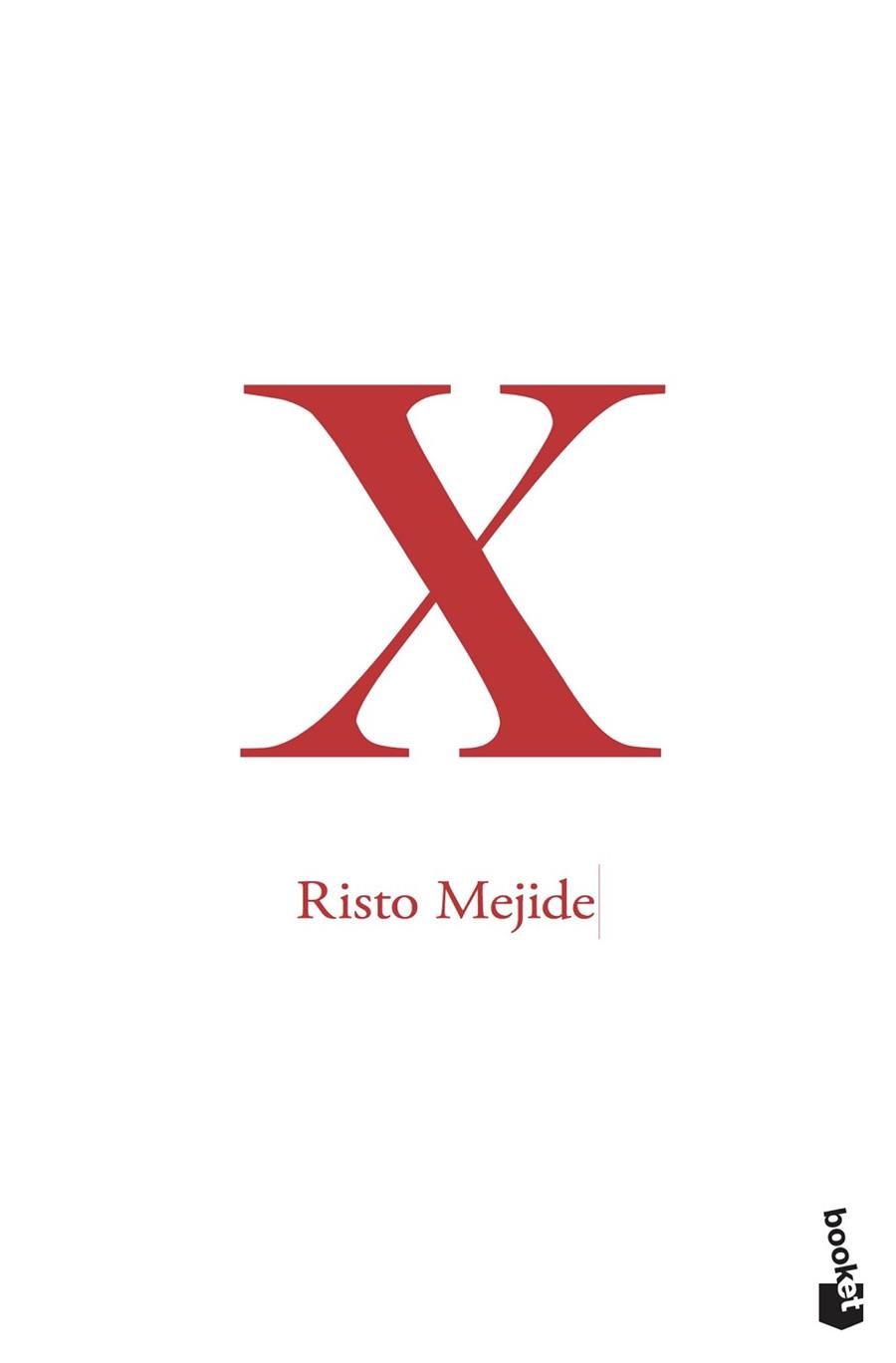 X | 9788467051476 | MEJIDE, RISTO | Llibreria Aqualata | Comprar llibres en català i castellà online | Comprar llibres Igualada