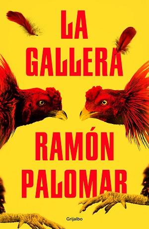 GALLERA, LA | 9788425357817 | PALOMAR, RAMÓN | Llibreria Aqualata | Comprar llibres en català i castellà online | Comprar llibres Igualada