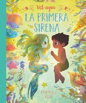 PRIMERA SIRENA, LA | 9788466149358 | BLUE, BEATRICE | Llibreria Aqualata | Comprar llibres en català i castellà online | Comprar llibres Igualada
