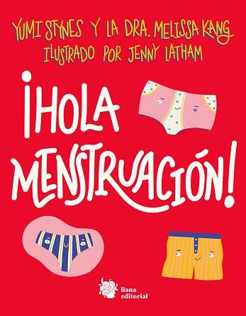 HOLA MENSTRUACIÓN! | 9788412140712 | STYNES, YUMI / KANG, DRA. MELISSA | Llibreria Aqualata | Comprar llibres en català i castellà online | Comprar llibres Igualada