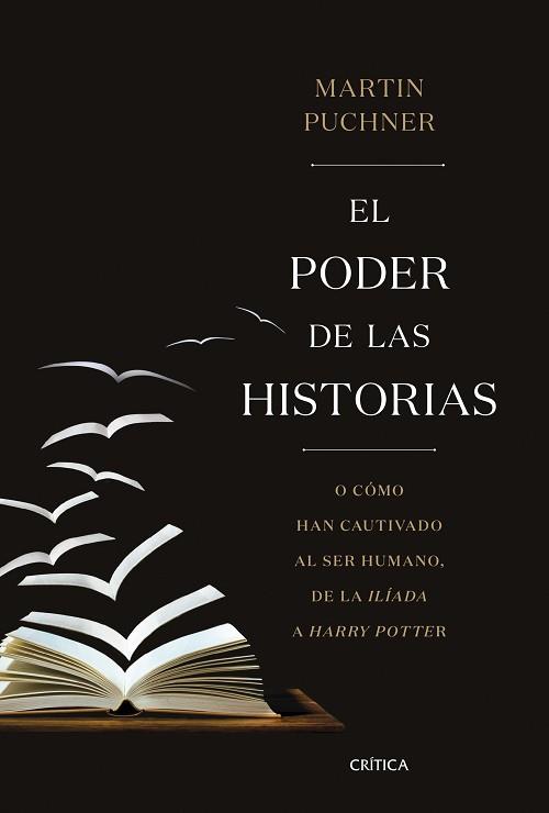 PODER DE LAS HISTORIAS, EL | 9788491990260 | PUCHNER, MARTIN | Llibreria Aqualata | Comprar llibres en català i castellà online | Comprar llibres Igualada