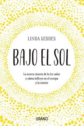 BAJO EL SOL | 9788416720835 | GEDDES, LINDA | Llibreria Aqualata | Comprar llibres en català i castellà online | Comprar llibres Igualada