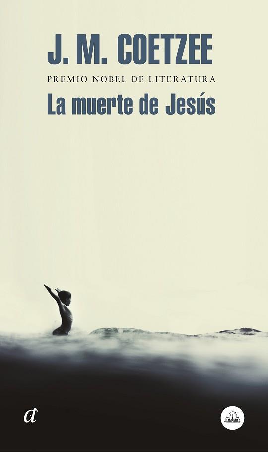 MUERTE DE JESÚS, LA | 9788439735779 | COETZEE, J.M. | Llibreria Aqualata | Comprar llibres en català i castellà online | Comprar llibres Igualada