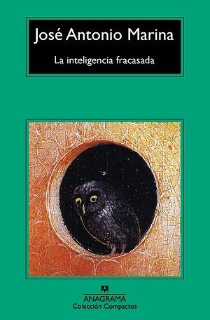 INTELIGENCIA FRACASADA, A | 9788433978059 | MARINA, JOSÉ ANTONIO  | Llibreria Aqualata | Comprar llibres en català i castellà online | Comprar llibres Igualada