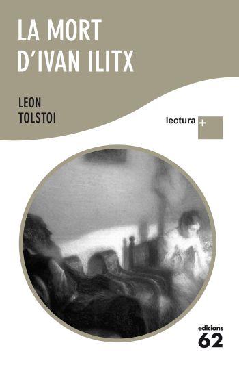 MORT D'IVAN ILITX, LA (LECTURA +) | 9788429767315 | TOLSTOI, LEV | Llibreria Aqualata | Comprar llibres en català i castellà online | Comprar llibres Igualada