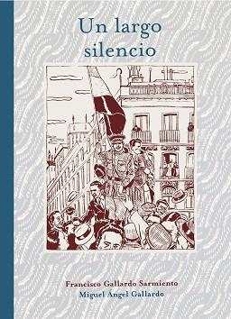 UN LARGO SILENCIO | 9788415163541 | GALLARDO, MIGUEL | Llibreria Aqualata | Comprar llibres en català i castellà online | Comprar llibres Igualada