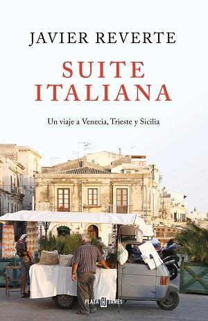 SUITE ITALIANA | 9788401022463 | REVERTE, JAVIER | Llibreria Aqualata | Comprar llibres en català i castellà online | Comprar llibres Igualada