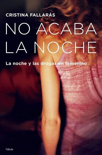 NO ACABA LA NOCHE | 9788408065647 | FALLARAS, CRISTINA | Llibreria Aqualata | Comprar llibres en català i castellà online | Comprar llibres Igualada