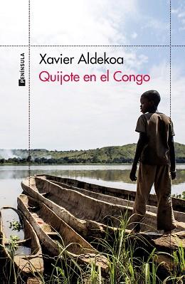 QUIJOTE EN EL CONGO | 9788411001366 | ALDEKOA, XAVIER | Llibreria Aqualata | Comprar llibres en català i castellà online | Comprar llibres Igualada