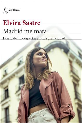 MADRID ME MATA | 9788432239656 | SASTRE, ELVIRA | Llibreria Aqualata | Comprar llibres en català i castellà online | Comprar llibres Igualada