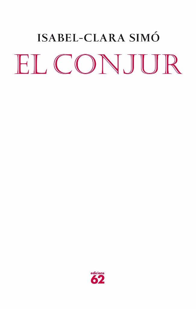 CONJUR, EL (POESIA 135) | 9788429763522 | SIMO, ISABEL-CLARA | Llibreria Aqualata | Comprar llibres en català i castellà online | Comprar llibres Igualada