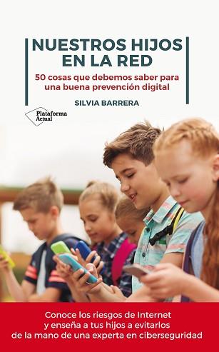 NUESTROS HIJOS EN LA RED | 9788417886028 | BARRERA, SILVIA | Llibreria Aqualata | Comprar llibres en català i castellà online | Comprar llibres Igualada