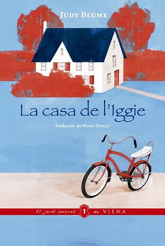 CASA DE L'IGGIE, LA | 9788417998325 | BLUME, JUDY | Llibreria Aqualata | Comprar llibres en català i castellà online | Comprar llibres Igualada