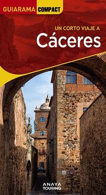 CÁCERES (GUIARAMA 2023) | 9788491586135 | IZQUIERDO, PASCUAL | Llibreria Aqualata | Comprar llibres en català i castellà online | Comprar llibres Igualada