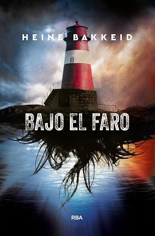 BAJO EL FARO | 9788491871941 | BAKKEID, HEINE | Llibreria Aqualata | Comprar llibres en català i castellà online | Comprar llibres Igualada