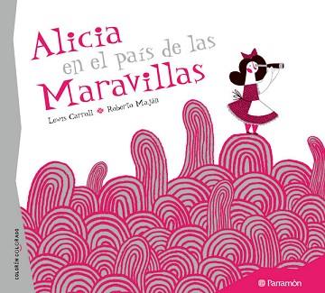 ALICIA EN EL PAIS DE LAS MARAVILLAS (ALBUM IL·LUSTRAT) | 9788434237148 | CARROLL, LEWIS / MAJAN, ROBERTO | Llibreria Aqualata | Comprar llibres en català i castellà online | Comprar llibres Igualada