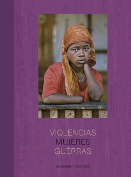 VIOLENCIAS MUJERES GUERRAS | 9788418725654 | SÁNCHEZ, GERVASIO | Llibreria Aqualata | Comprar llibres en català i castellà online | Comprar llibres Igualada