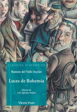 LUCES DE BOHEMIA (CLASICOS HISPANICOS) | 9788468244600 | ANTON GARCIA, FRANCESC/IGLESIAS FEIJOO, LUIS/ANTAS GARCIA, DELMIRO | Llibreria Aqualata | Comprar llibres en català i castellà online | Comprar llibres Igualada