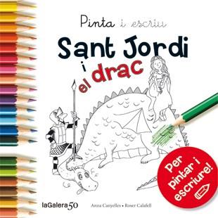 PINTA SANT JORDI I EL DRAC | 9788424647513 | CANYELLES, ANNA | Llibreria Aqualata | Comprar llibres en català i castellà online | Comprar llibres Igualada